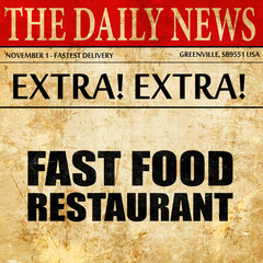 Obraz premium fast food restaurant, newspaper article text