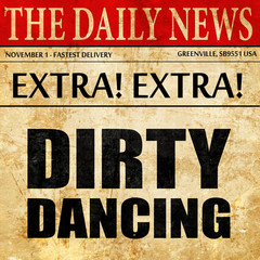 dirty dancing, newspaper article text