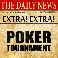 Fototapeta premium poker tournament, newspaper article text