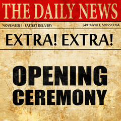 opening ceremony, newspaper article text