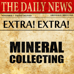 mineral collecting, newspaper article text