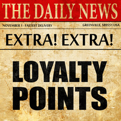 loyalty points, newspaper article text