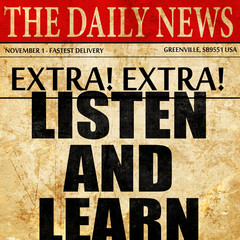 listen and learn, newspaper article text