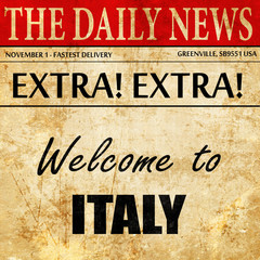 Welcome to italy, newspaper article text