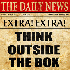 think outside the box, newspaper article text