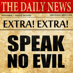 speak no evil, newspaper article text