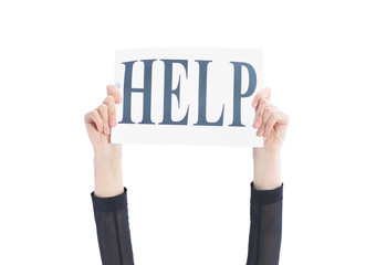Hands business woman holding a poster with the words - help
