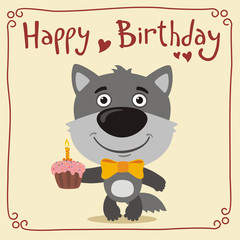 Happy birthday! Funny wolf with birthday cake. Greeting card with little wolf in cartoon style.