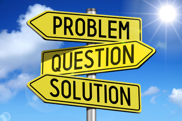 Problem, question, solution - yellow roadsign