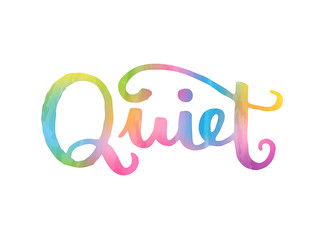 QUIET motivational quote