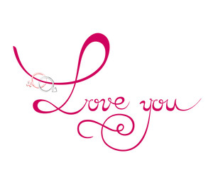 Love you. Valentine's Day. Vector illustration. Congratulation. The inscription on a white background. Calligraphy.