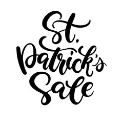 St. Patrick's Day Sale lettering. Vector holiday ink black discount poster.