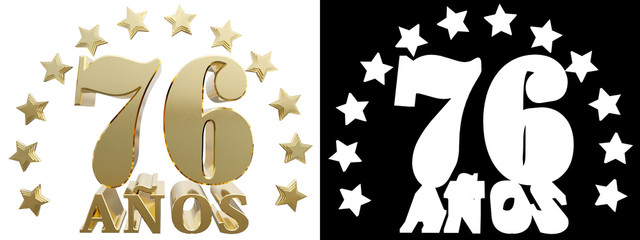 Golden digit seventy six and the word of the year, decorated with stars. Translated from the Spanish. 3D illustration