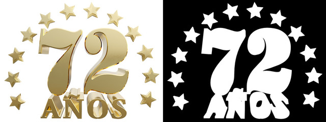 Golden digit seventy two and the word of the year, decorated with stars. Translated from the Spanish. 3D illustration