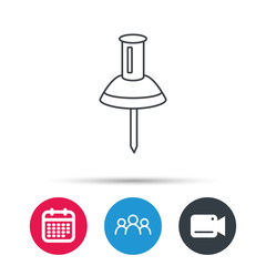 Pushpin icon. Pin tool sign. Office stationery symbol. Group of people, video cam and calendar icons. Vector