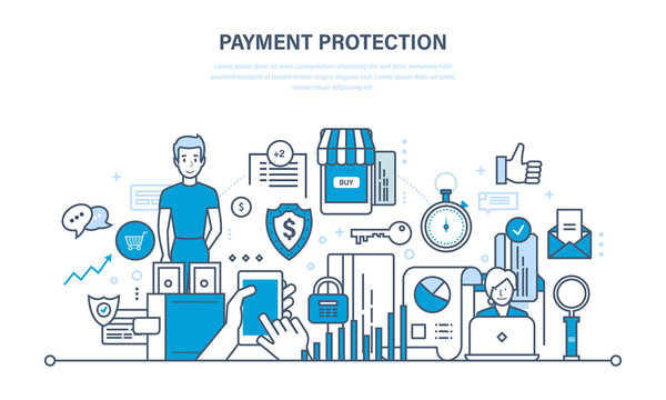 Payment protection, secure transactions, guarantee security of financial deposits.