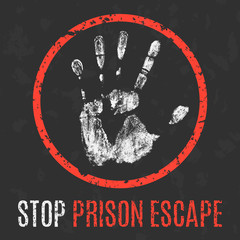 Vector illustration. Social problems. Stop prison escape.