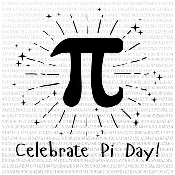 Happy Pi Day! Celebrate Pi Day. Mathematical constant. March 14th. 3.14. Ratio of a circles circumference to its diameter. Constant number Pi