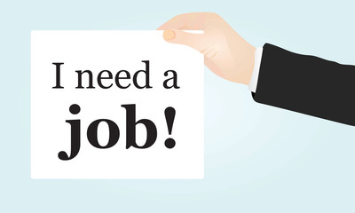 Hand holding I need job notice vector