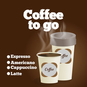 Poster with paper cup of coffee lettering coffee to go on brown background