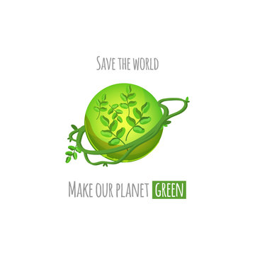 Save the world green planet concept. Make the planet green vector illustration. Ecology concept of green eco Earth.