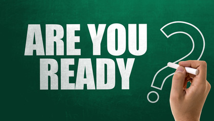 Are You Ready?