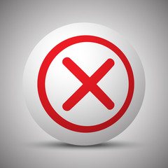 Obraz premium Red Cancel icon on white sphere