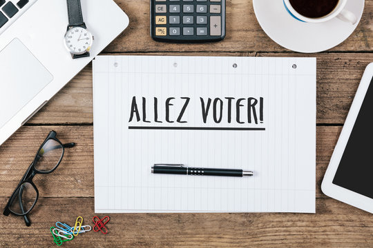 Allez Voter, French Go Vote text, Office desk with computer tech