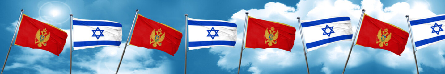 Fototapeta na wymiar Montenegro flag with Israel flag, 3D rendering