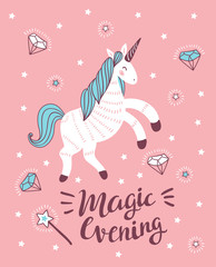 Vector poster with unicorn, magic wand and crystal on the pink background. Fantasy childish card design. Magical background with stylish phrase - 'Magic evening'.