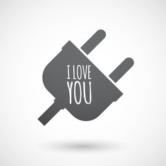 Obraz premium Isolated plug with the text I LOVE YOU