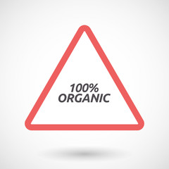 Obraz premium Isolated warning signal with the text 100% ORGANIC