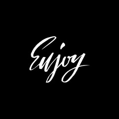 Obraz premium Hand drawing lettering vector illustration. Enjoy lettering design, grunge handwritten inscription.