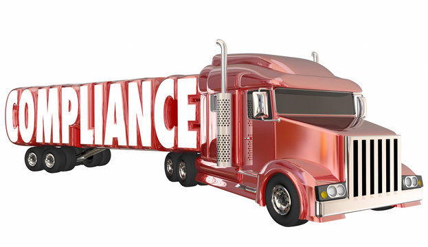 Compliance Trucking Rules Regulations Laws Word 3d Illustration