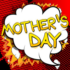 Mother's Day - Comic book style word on comic book abstract background.