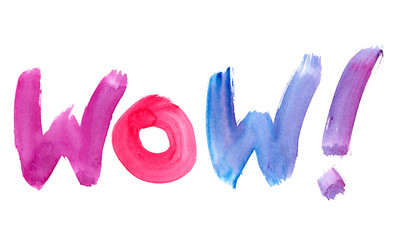 Big positive hand written word "Wow!" painted in purple, pink and red watercolor on clean white background