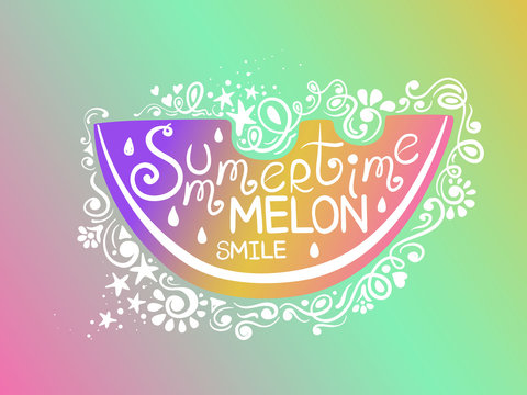 Illustration Of Watermelon And Hand Drawn Lettering.