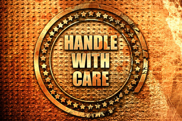 handle with care, 3D rendering, text on metal