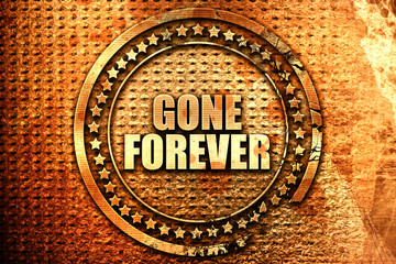 gone forever, 3D rendering, text on metal