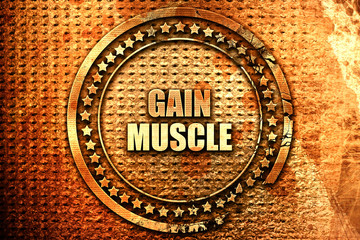 gain muscle, 3D rendering, text on metal