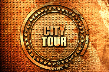 city tour, 3D rendering, text on metal