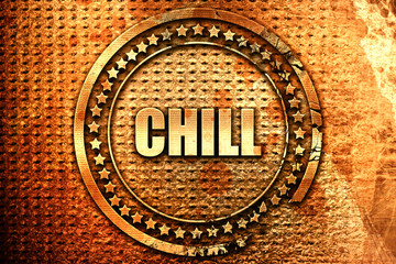 chill, 3D rendering, text on metal