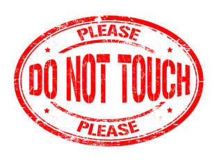 Please do not touch sign or stamp