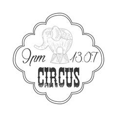 Hand Drawn Monochrome Vintage Circus Show Promotion Sign With Trained Elephant In Pencil Sketch Style With Calligraphic Text