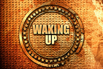 waking up, 3D rendering, text on metal