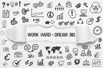 Work Hard - Dream Big / weißes Papier mit Symbole