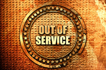 out of service, 3D rendering, text on metal