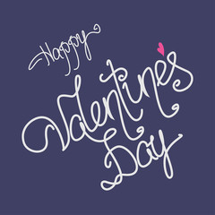 Happy Valentines Day Hand Drawing Vector Lettering design.