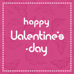 Happy Valentine's Day calligraphic lettering design card template. Creative typography for holiday greetings. Vector illustration.