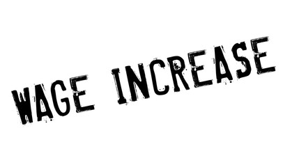 Wage Increase rubber stamp. Grunge design with dust scratches. Effects can be easily removed for a clean, crisp look. Color is easily changed.